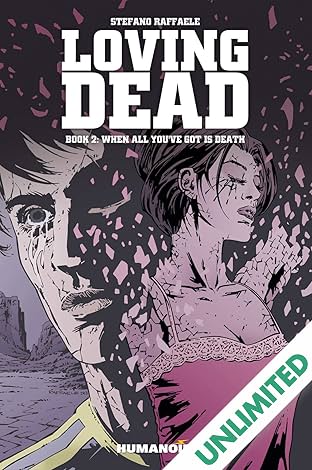 The Loving Dead Vol. 2: When All You've Got is Death